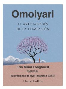 Omoiyari. El arte japonés de la compasión