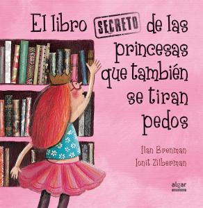 El libro secreto de las princesas que también se tiran pedos