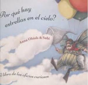 ¿Por qué hay estrellas en el cielo? Libro de los oficios curiosos