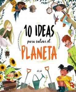 10 ideas para salvar el planeta