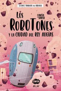 Los Robotones y la ciudad del rey Augías