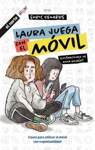 Laura juega con el móvil