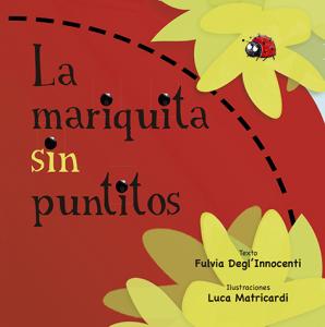 La mariquita sin puntitos