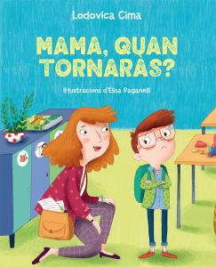 Mama, quan tornaràs?