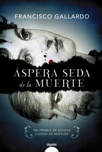 Áspera seda de la muerte