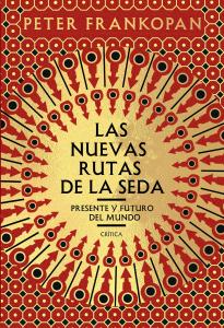 Las nuevas rutas de la seda