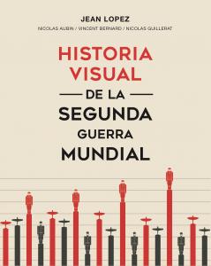 Historia visual de la segunda guerra mundial