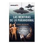 LAS MENTIRAS DE LO PARANORMAL