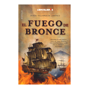 EL FUEGO DE BRONCE