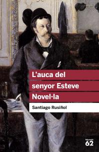 L auca del senyor Esteve. Novel·la