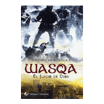 WASQA,EL JUICIO DE DIOS