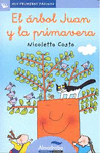 Mis primeras páginas: El árbol Juan y la primavera