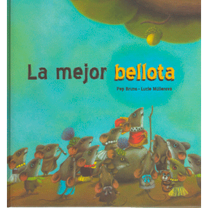 LA MEJOR BELLOTA