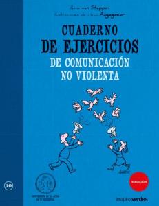 Cuaderno de ejercicios. Comunicación no violenta