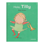 HOLA, TILLY