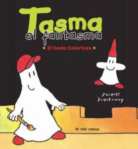 Tasma el fantasma. El hada colorines