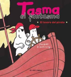 Tasma el fantasma. El tesoro del pirata.