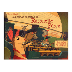 Las cartas secretas del ratoncito Pérez