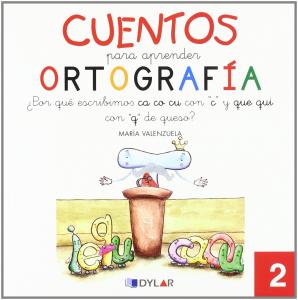 CUENTOS APRENDER ORTOGRAFIA 2