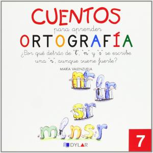 CUENTOS APRENDER ORTOGRAFIA 7