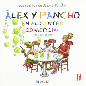 Alex y Pancho en el centro comercial. Cuento 11