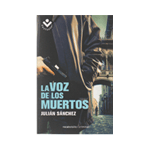 LA VOZ DE LOS MUERTOS