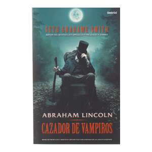 ABRAHAM LINCOLN,CAZADOR DE VAMPIROS