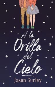 A la orilla del cielo