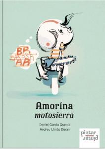 Amorina motosierra.