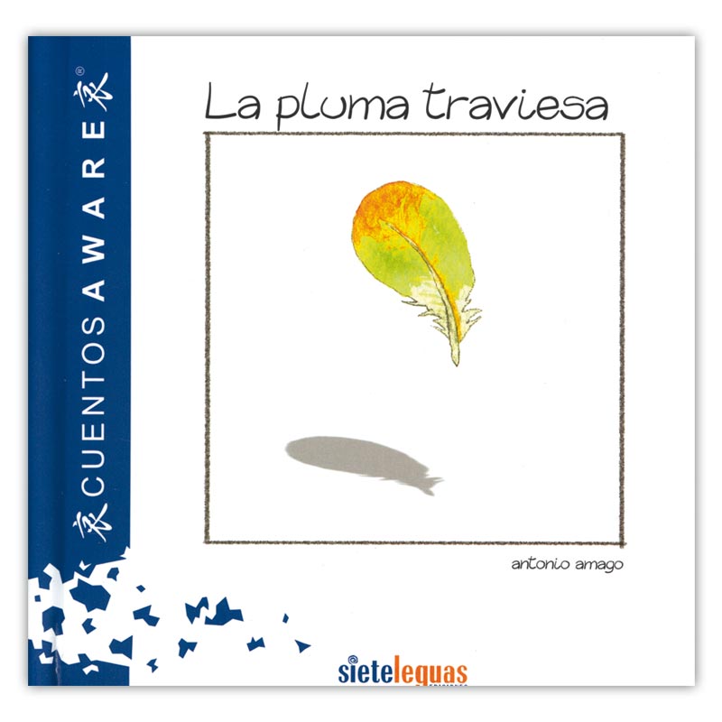 Cuentos Aware: La pluma Traviesa