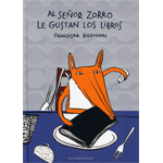 AL SEÑOR ZORRO LE GUSTAN LOS LIBROS