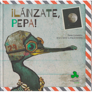 ¡LÁNZATE, PEPA!