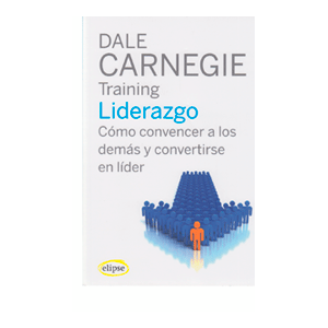 LIDERAZGO,CÓMO CONVENCER A LOS DEMÁS Y COVERTIRSE EN LÍDER