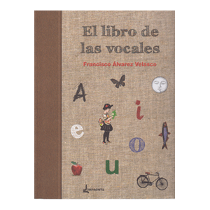 EL LIBRO DE LAS VOCALES