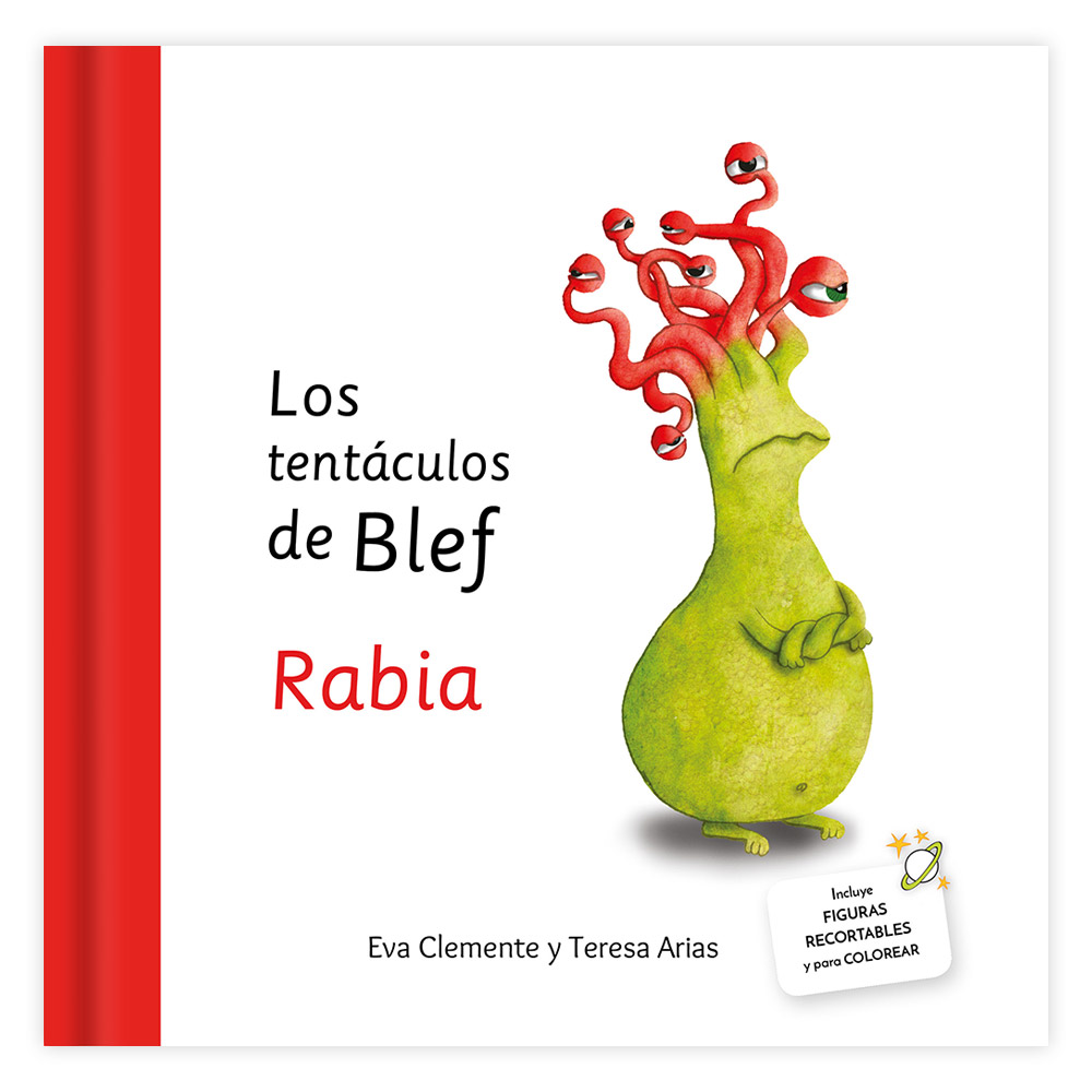 Los tentáculos de Blef: Rabia