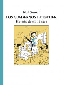 Los cuadernos de Esther 2 - Historias de mis 11 años