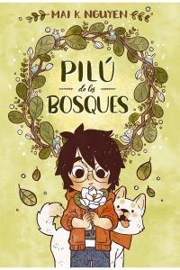 Pilú de los bosques