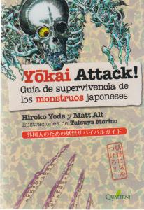 YOKAI ATTACK. Guía de supervivencia de monstruos japoneses