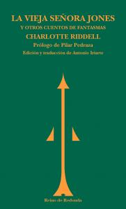 La vieja señora Jones y otros cuentos de fantasmas