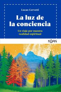 La Luz de la conciencia.