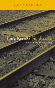 SIN DESTINO.(P.NOBEL 2002).ACANT