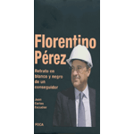 FLORENTINO PEREZ,RETRATO...FOCA