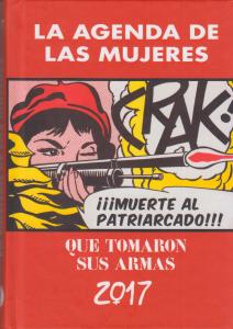 La agenda de las mujeres que tomaron sus armas. 2017