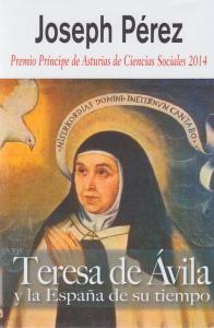 TERESA DE ÁVILA Y LA ESPAÑA DE SU TIEMPO