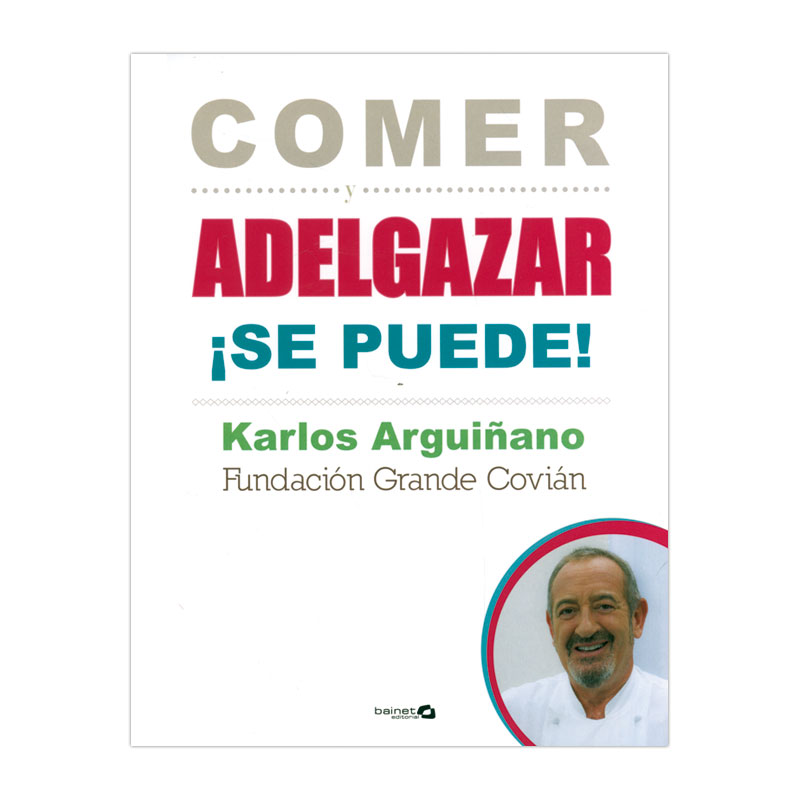 COMER,ADELGAZAR: SE PUEDE.BAINET