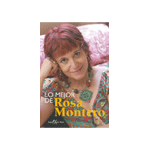 MEJOR DE ROSA MONTERO.