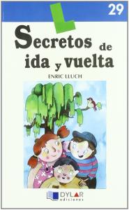 Secretos de ida y vuelta. Dylar