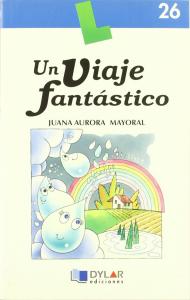 Un viaje fantástico. Dylar