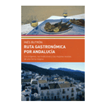 Ruta gastrónomica por Andalucía