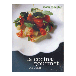 La cocina gourmet en casa